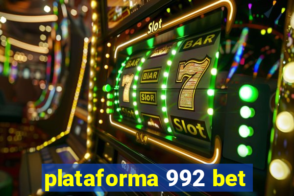 plataforma 992 bet